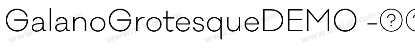 GalanoGrotesqueDEMO 字体转换